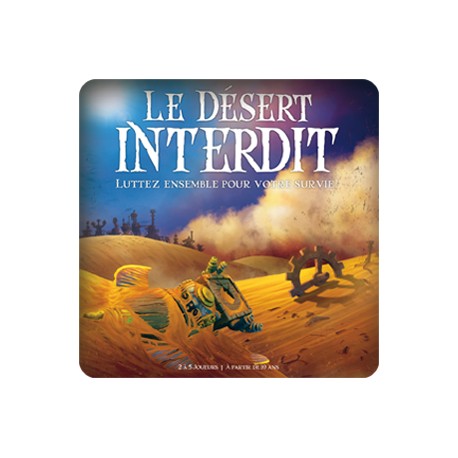 LE DESERT INTERDIT