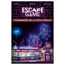ESCAPE GAME : PRISONNIERS DE LA FETE FORAINE