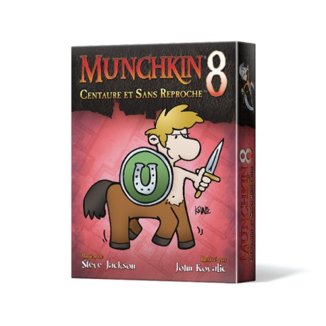 MUNCHKIN 8 - CENTAURE ET SANS REPROCHE !