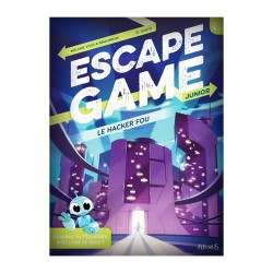 ESCAPE GAME JUNIOR : LE HACKER FOU