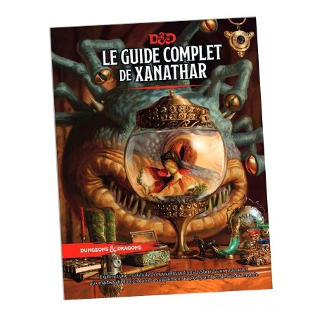 DUNGEONS & DRAGONS : LE GUIDE COMPLET DE XANATHAR