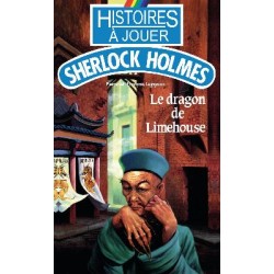 LIVRE HISTOIRE A JOUER : Sherlock Holmes 05 : Le dragon de Limehouse