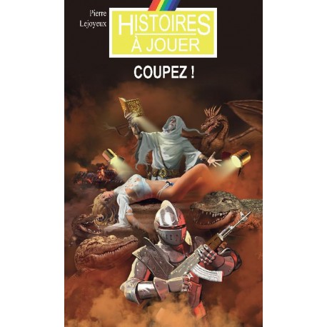 LIVRE HISTOIRE A JOUER : 4eme Dimension 4 : Coupez!