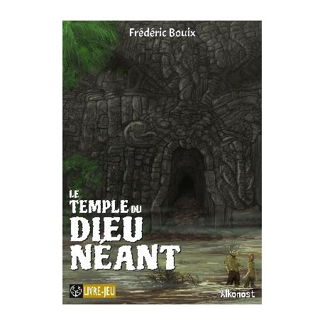 LIVRE-JEU : LE TEMPLE DU DIEU NEANT