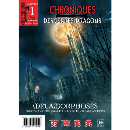 CHRONIQUES DES TERRES-DRAGONS : 1 : METAMORPHOSES