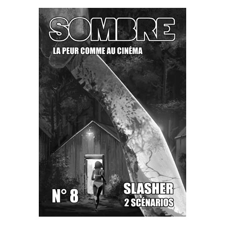 SOMBRE N°8 - SLASHER