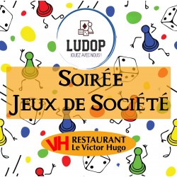 SOIREE JEUX DE SOCIETE LUDOP Samedi 04 mai 19H au Victor HUGO